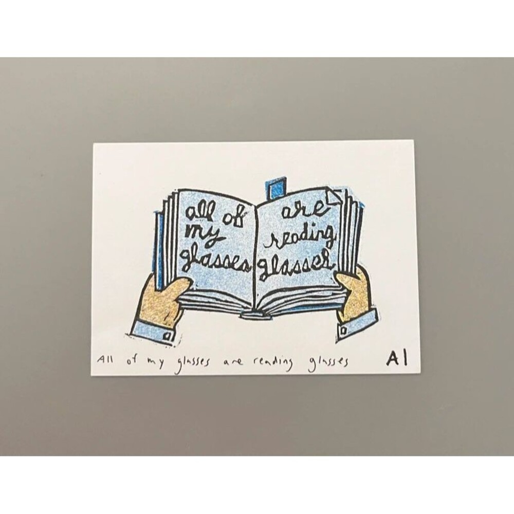 Ana Inciardi Mini Print - All Of My Glasses Are Reading Glasses